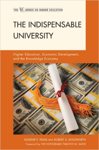 Ebook 978-1475809015 The Indispensable University: Higher Education, Economic Development, and th