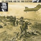 Ebook 978-0742543911 The Deadly Bet: LBJ, Vietnam, and the 1968 Election (Vietnam: America in the