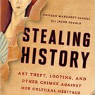 Ebook 978-1442260795 Stealing History: Art Theft, Looting, and Other Crimes Against our Cultural