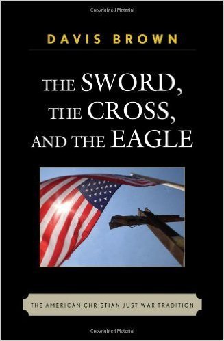 Ebook 978-0742562592 The Sword, the Cross, and the Eagle: The American Christian Just War Traditi