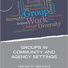 Ebook 978-1483332246 Groups in Community and Agency Settings (Group Work Practice Kit)