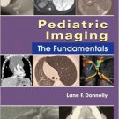 Ebook 978-1416059073 Pediatric Imaging: The Fundamentals (Fundamentals of Radiology)