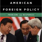 Ebook 978-1442249653 Readings in American Foreign Policy: Problems and Responses