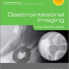 Ebook 978-0323087216 Gastrointestinal Imaging: Case Review Series