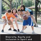 Ebook 978-0415747813 Diversity, equity and inclusion in sport and leisure (Sport in the Global So