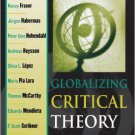 Ebook 978-0742534506 Globalizing Critical Theory (New Critical Theory)
