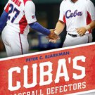 Ebook 978-1442247987 Cuba's Baseball Defectors: The Inside Story