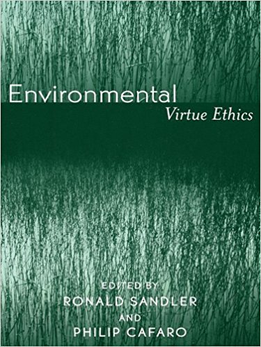 Ebook 978-0742533899 Environmental Virtue Ethics