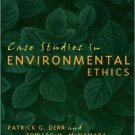 Ebook 978-0742531369 Case Studies in Environmental Ethics