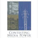 Ebook 978-0742523845 Contesting Media Power: Alternative Media in a Networked World (Critical Med