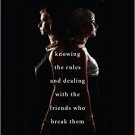 Ebook 978-1442239975 Toxic Friendships: Knowing the Rules and Dealing with the Friends Who Break