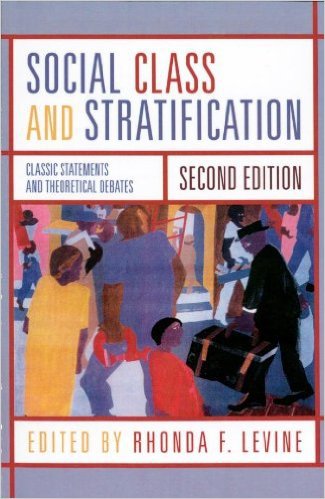 Ebook 978-0742546318 Social Class and Stratification: Classic Statements and Theoretical Debates
