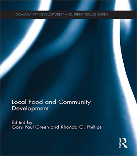 Ebook 978-0415634144 Local Food and Community Development (Community Development &acirc;�� Current Issues
