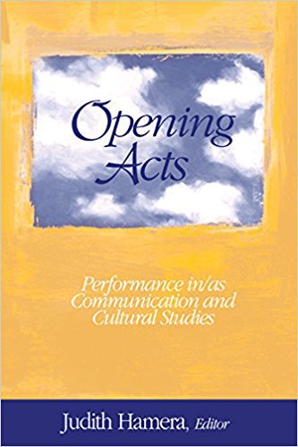 Ebook 978-1412905589 Opening Acts: Performance in/as Communication and Cultural Studies
