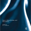 Ebook 978-0415540377 Sport, Masculinities and Sexualities