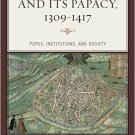 Ebook 978-1442215320 Avignon and Its Papacy, 1309–1417: Popes, Institutions, and Society (Critica
