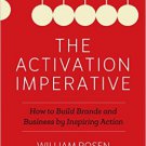 Ebook 978-1442257047 The Activation Imperative: How to Build Brands and Business by Inspiring Act