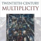 Ebook 978-0742515062 Twentieth-Century Multiplicity (American Thought and Culture)