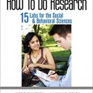 Ebook 978-1483385129 How To Do Research: 15 Labs for the Social & Behavioral Sciences