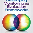 Ebook 978-1483358338 Developing Monitoring and Evaluation Frameworks