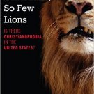 Ebook 978-1442224063 So Many Christians, So Few Lions: Is There Christianophobia in the United St