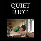 Ebook 978-1610483100 Quiet Riot: The Culture of Teaching and Learning in Schools