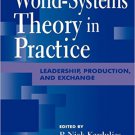 Ebook 978-0847691043 World-Systems Theory in Practice: Leadership, Production, and Exchange (Of T