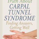 Ebook 978-1442225794 The Truth About Carpal Tunnel Syndrome: Finding Answers, Getting Well