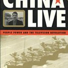 Ebook 978-0585080802 China Live: People Power and the Television Revolution