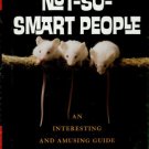 Ebook 978-0742541719 Smart Mice, Not So Smart People: An Interesting and Amusing Guide to Bioethi