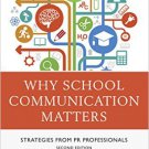 Ebook 978-1475809121 Why School Communication Matters: Strategies From PR Professionals