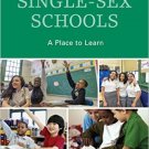 Ebook 978-1475813630 Single-Sex Schools: A Place to Learn