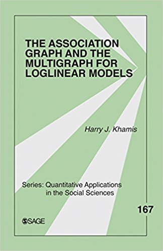 Ebook 978-1412972383 The Association Graph and the Multigraph for Loglinear Models: 167 (Quantita