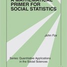 Ebook 978-1412960809 A Mathematical Primer for Social Statistics: 159 (Quantitative Applications