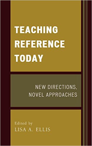 Ebook 978-1442263918 Teaching Reference Today: New Directions, Novel Approaches