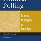 Ebook 978-0742561311 Political Polling: Strategic Information in Campaigns (Campaigning American