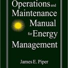 Ebook 978-0765600509 Operations and Maintenance Manual for Energy Management (Sharpe Professional