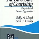 Ebook 978-0803970649 The Dark Side of Courtship: Physical and Sexual Aggression (SAGE Series on C