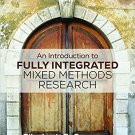 Ebook 978-1483350936 An Introduction to Fully Integrated Mixed Methods Research