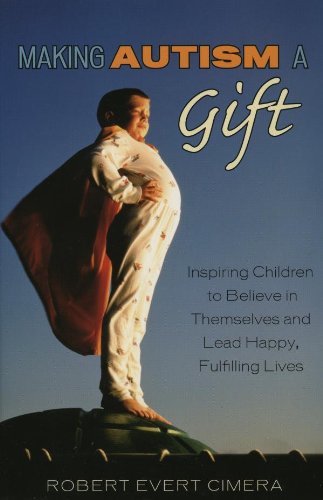 Ebook 978-0742552999 Making Autism a Gift: Inspiring Children to Believe in Themselves and Lead H