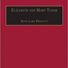 Ebook 978-1840142181 Elizabeth and Mary Tudor: Printed Writings 1500–1640: Series I, Part Two, Vo