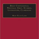 Ebook 978-1840142150 Brief Confessional Writings: Grey, Stubbes, Livingstone, Clarksone: Printed