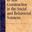 Ebook 978-0742525207 Introduction to Test Construction in the Social and Behavioral Sciences: A P