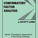 Ebook 978-0803920446 Confirmatory Factor Analysis: A Preface to LISREL (Quantitative Applications