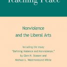 Ebook 978-0742514560 Teaching Peace: Nonviolence and the Liberal Arts
