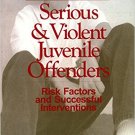 Ebook 978-0761912750 Serious and Violent Juvenile Offenders: Risk Factors and Successful Interven