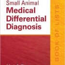 Ebook 978-1455744541 Small Animal Medical Differential Diagnosis: A Book of Lists