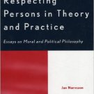 Ebook 978-0742513303 Respecting Persons in Theory and Practice: Essays on Moral and Political Phi