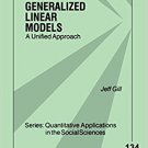 Ebook 978-0761920557 Generalized Linear Models: A Unified Approach (Quantitative Applications in