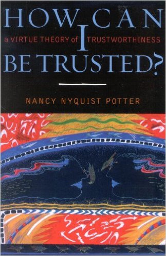 Ebook 978-0742511514 How Can I Be Trusted?: A Virtue Theory of Trustworthiness (Feminist Construc